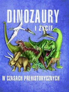 Picture of Dinozaury i życie w czasach prehistorycznych