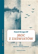 Moc z zaśw... - Paweł Krupa -  books in polish 