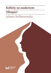 Picture of Kobiety na naukowym Olimpie? Łódzkie adeptki Klio w latach 1945–1989