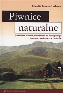 Obrazek Piwnice naturalne Prawidłowa budowa pomieszczeń do ekologicznego przechowywania warzyw i owoców