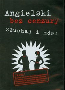 Obrazek Angielski bez cenzury Słuchaj i mów