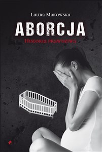 Picture of Aborcja Historia prawdziwa