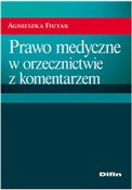 Prawo medy... - Agnieszka Fiutak -  Polish Bookstore 