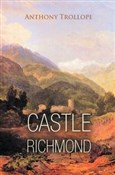 Castle Ric... - Anthony Trollope - Ksiegarnia w UK