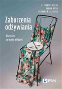 Zaburzenia... - B. Timothy Walsh, Evelyn Attia, Deborah R. Glasofer -  Książka z wysyłką do UK