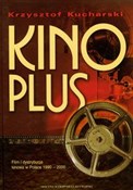 Kino Plus ... - Krzysztof Kucharski -  foreign books in polish 