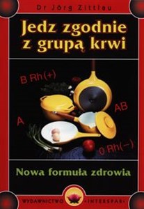 Obrazek Jedz zgodnie z grupą krwi Nowa formuła zdrowia