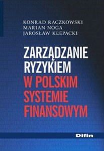 Obrazek Zarządzanie ryzykiem w polskim systemie finansowym