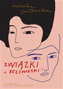 Związki i ... - Monika Jasłowska -  books in polish 