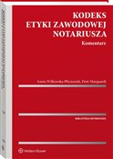 Kodeks ety... - Piotr Marquardt, Aneta Wilkowska-Płóciennik -  Polish Bookstore 