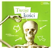 Twoje kośc... - Becky Baines -  books in polish 