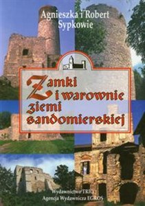 Picture of Zamki i warownie Ziemi Sandomierskiej