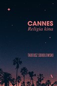 Cannes. Re... - Tadeusz Sobolewski - Ksiegarnia w UK