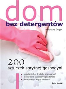 Obrazek Dom bez detergentów 200 sztuczek sprytnej gospodyni