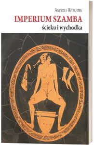 Picture of Imperium szamba, ścieku i wychodka