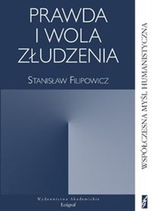 Obrazek Prawda i wola złudzenia