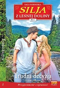 Obrazek Silja z leśnej doliny Tom 2 Trudna decyzja