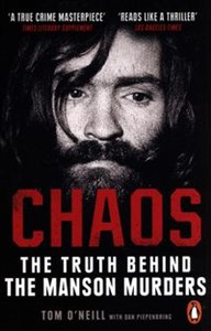 Picture of Chaos The Truth Behind the Manson Murders