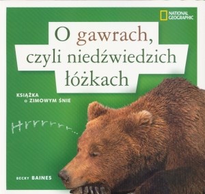 Obrazek O gawrach czyli niedźwiedziach łóżkach