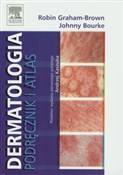 Książka : Dermatolog... - Robin Graham-Brown, Johnny Bourke