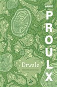 Książka : Drwale - Annie Proulx