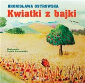 Kwiatki z ... - Bronisława Ostrowska -  books from Poland
