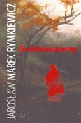 Książka : Do widzeni... - Jarosław Marek Rymkiewicz