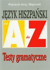 Picture of Język hiszpański A-Z Testy gramatyczne