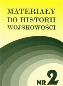 Picture of Materiały do historii wojskowości Nr 2