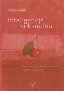 Obrazek Inteligencja seksualna Nasze prawdziwe oczekiwania wobec seksu i droga do ich spełnienia