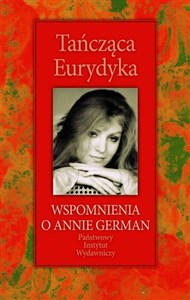 Picture of Tańcząca Eurydyka Wspomnienia o Annie German