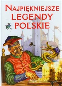 Obrazek Najpiękniejsze legendy polskie