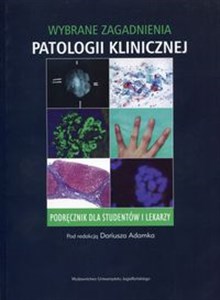 Picture of Wybrane zagadnienia patologii klinicznej Podręcznik dla studentów i lekarzy