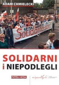 Picture of Solidarni i niepodlegli