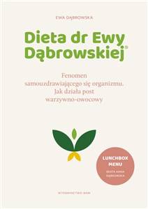 Picture of Dieta dr Ewy Dąbrowskiej Fenomen samouzdrawiającego się organizmu. Jak działa post warzywno-owocowy