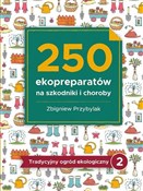 polish book : 250 ekopre... - Zbigniew Przybylak