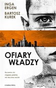 Ofiary wła... - Bartosz Kurek, Inga Ergen -  books in polish 