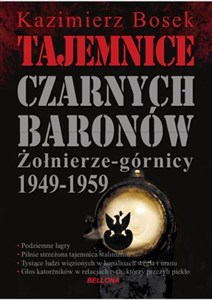 Picture of Tajemnice czarnych baronów Żołnierze-górnicy 1949-1959