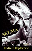 Selma - Hadzem Hajdarević -  Polish Bookstore 