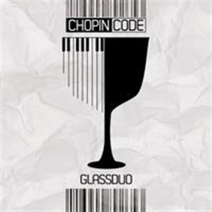 Picture of Chopincode GlassDuo CD