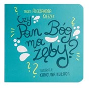 Czy Pan Bó... - Aleksandra Kieszek, Karolina Kułaga -  Polish Bookstore 