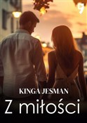 Polska książka : Z miłości - Kinga Jesman