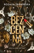 Zobacz : Bezcenna - Rozalia Trawińska