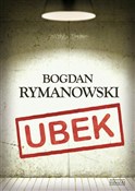 Zobacz : Ubek Wina ... - Bogdan Rymanowski