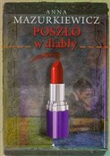 polish book : Poszło w d... - Anna Mazurkiewicz