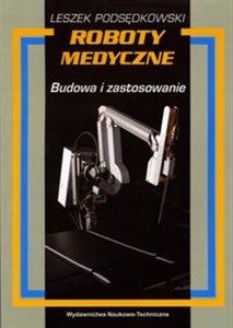 Picture of Roboty medyczne Budowa i zastosowanie