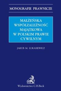 Picture of Małżeńska współzależność majątkowa w polskim prawie cywilnym