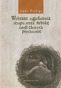 Obrazek Wybrane zagadnienia terapii przez sztukę osób chorych psychicznie
