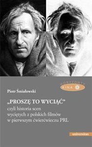 Picture of „Proszę to wyciąć”, czyli historia scen wyciętych z polskich filmów w pierwszym ćwierćwieczu PRL