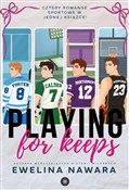 Polska książka : Playing fo... - Ewelina Nawara